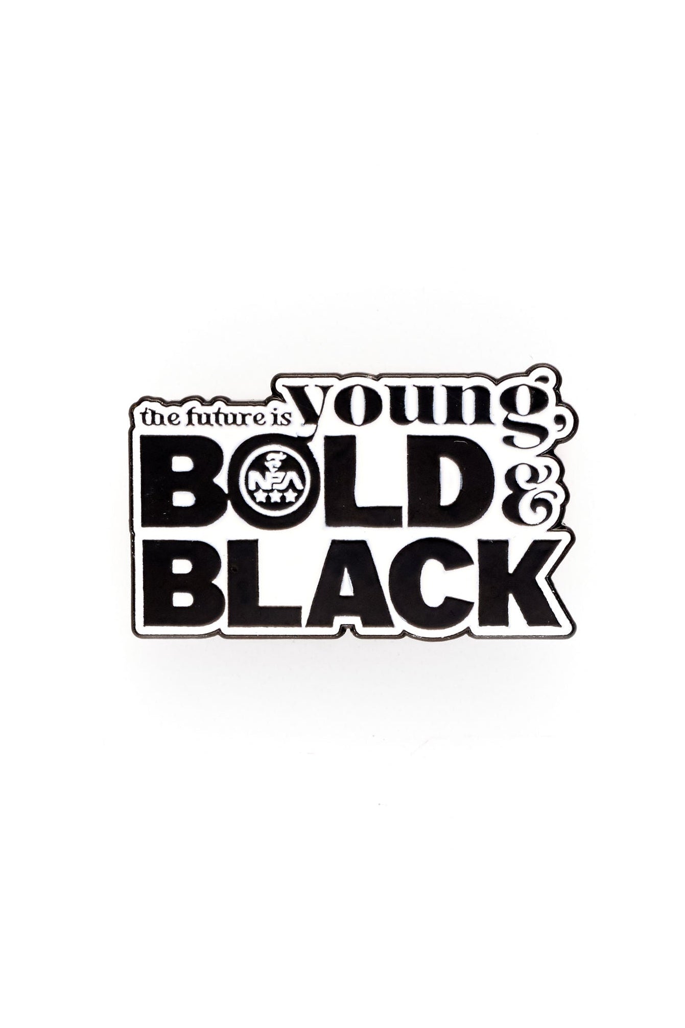 Black and white lapel pin with the text 'The future is young, bold & black' on a white background